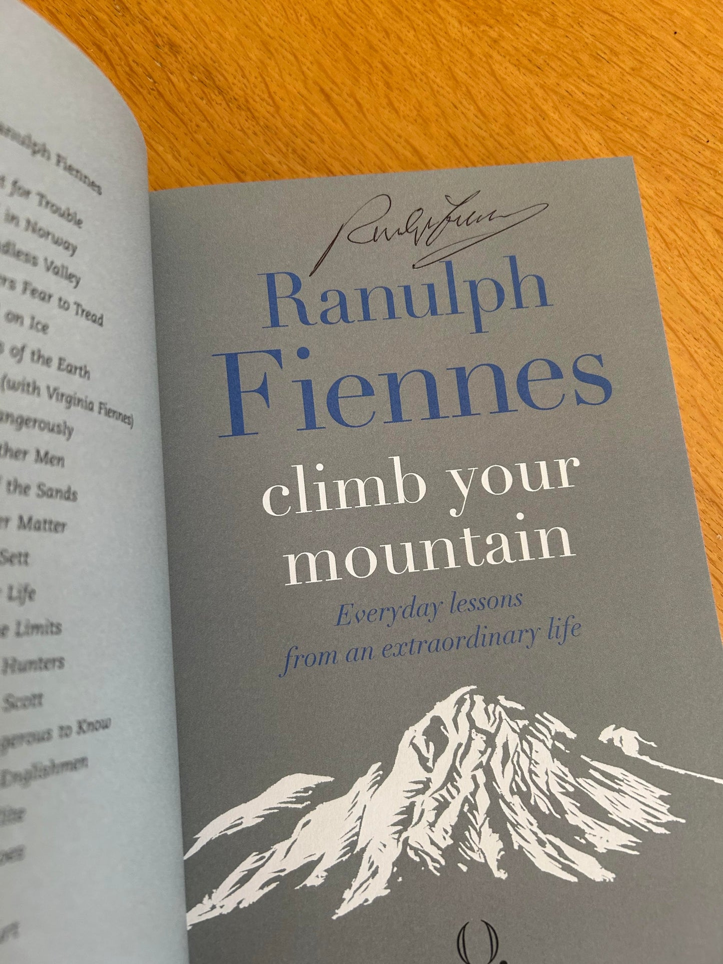 Sir Ranulph Fiennes Climb Your Mountain (Signed)