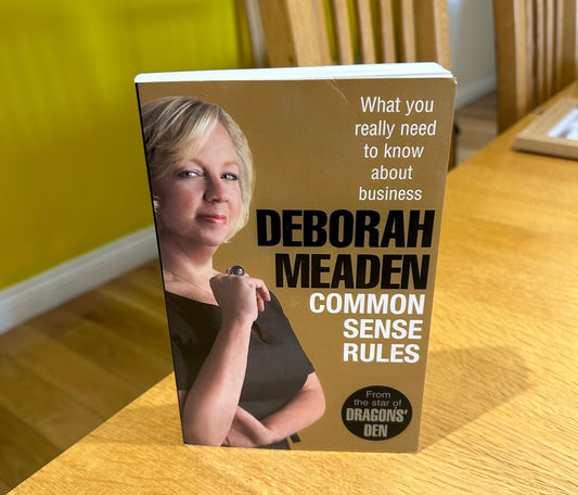 Deborah Meaden - Common Sense Rules (Signed)