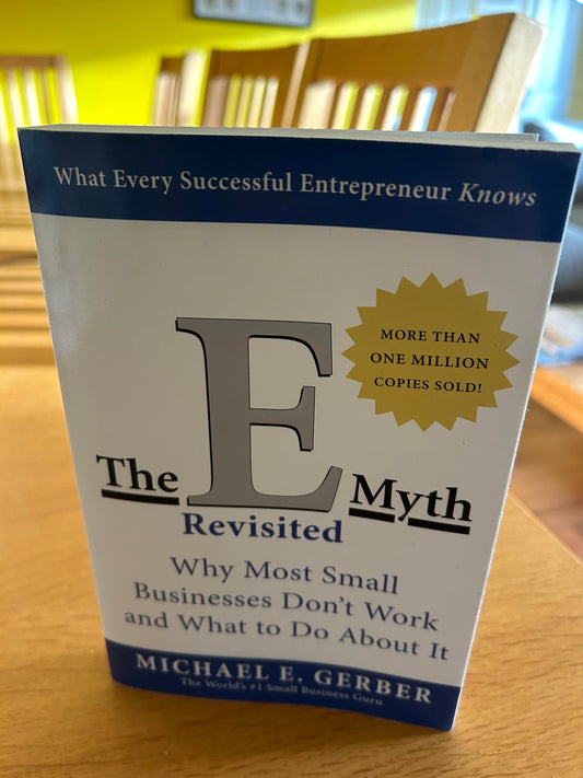 The EMyth Revisited