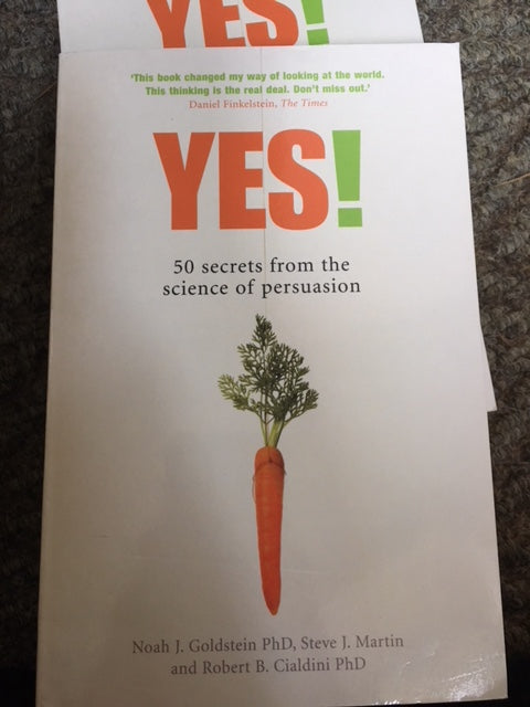 Yes! - Noah J. Goldstein PhD, Steve Martin and Robert B. Cialdini PhD