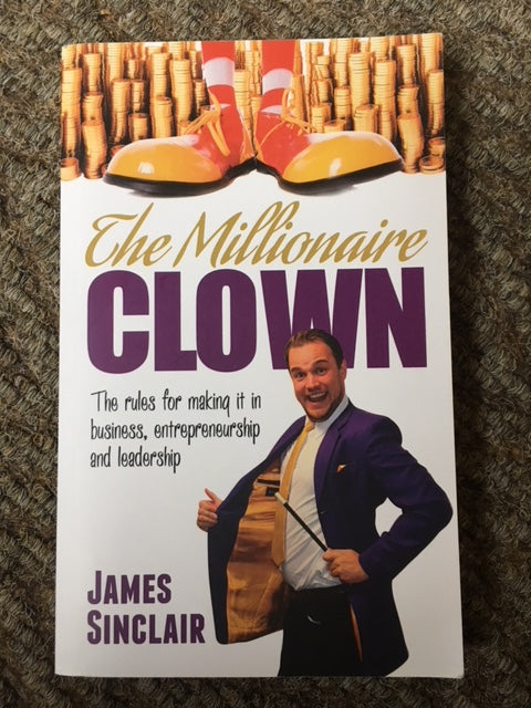 The Millionaire Clown by James Sinclair