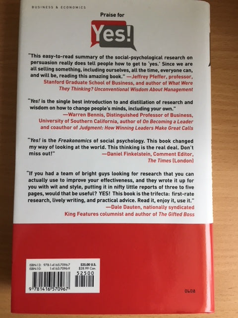 Yes! 50 scientifically proven ways, by Noah J. Goldstein, Steve J. Martin and Robert B. Cialdini