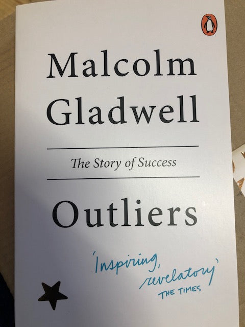 Outliers by Malcolm Gladwell