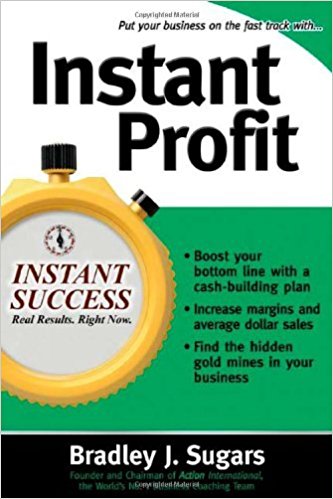 Instant Profit by Brad Sugars