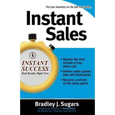 Instant Sales by Brad Sugars