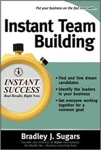 Instant Team Building by Brad Sugars